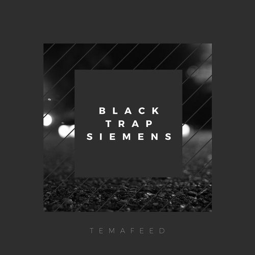 Black Trap Siemens - Single