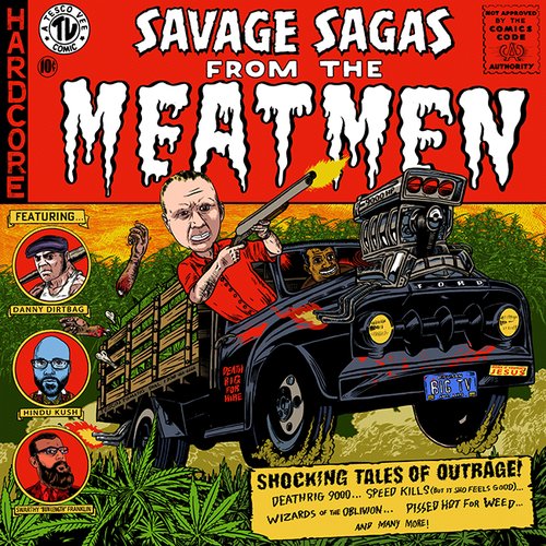 Savage Sagas From The Meatmen