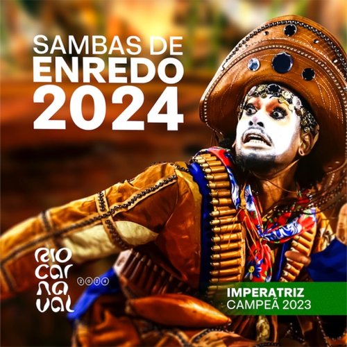 Sambas de Enredo Rio Carnaval 2024