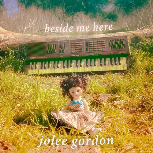 Beside Me Here