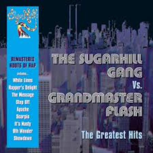 The Greatest Hits (The Sugarhill Gang vs. Grandmaster Flash)