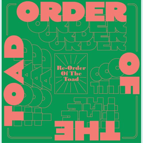 Re - Order of the Toad
