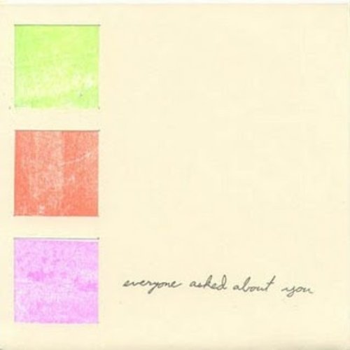 Everyone Asked About You - EP — Everyone Asked About You