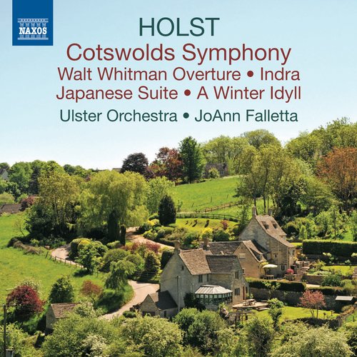 Holst: Cotswolds Symphony · Walt Whitman Overture · Indra · Japanese Suite · A Winter Idyll