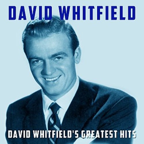 David Whitfield's Greatest Hits