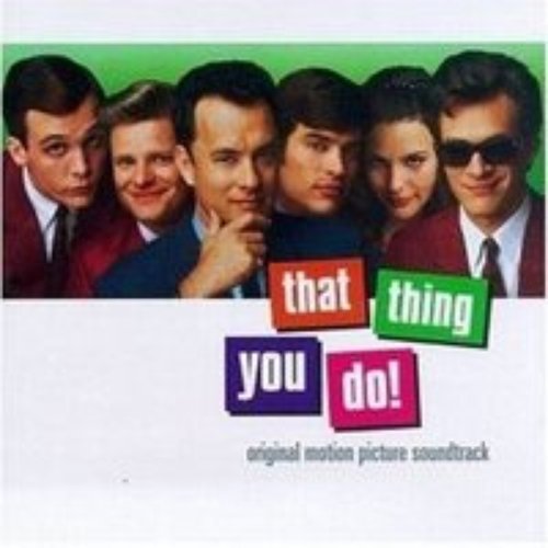 That Thing You Do! Original Motion Picture Soundtrack