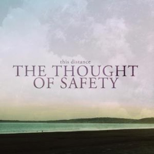 The Thought of Safety