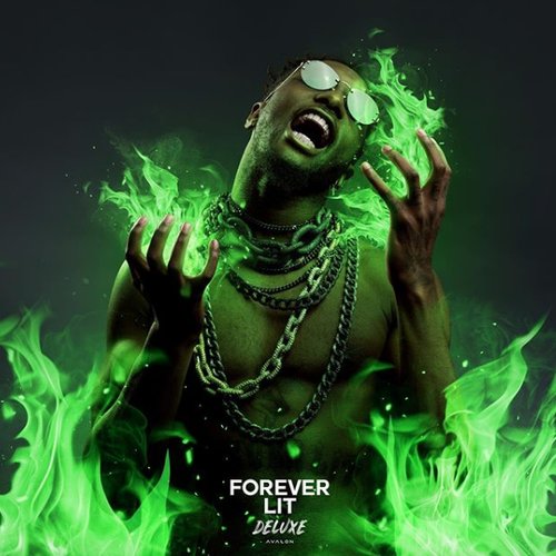 Forever Lit (Deluxe)