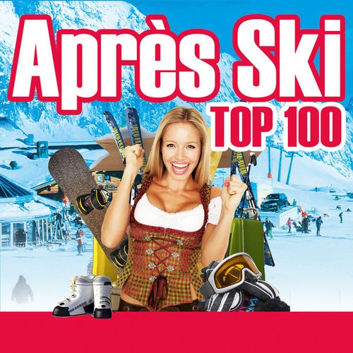 Après Ski Top 100 2025