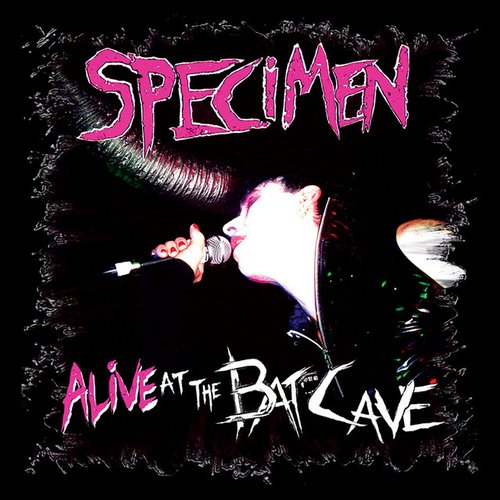 Alive At The Batcave (Live)