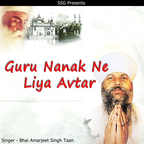 Guru Nanak Ne Liya Avtar Bhai Amarjeet Singh Taan Last Fm last fm