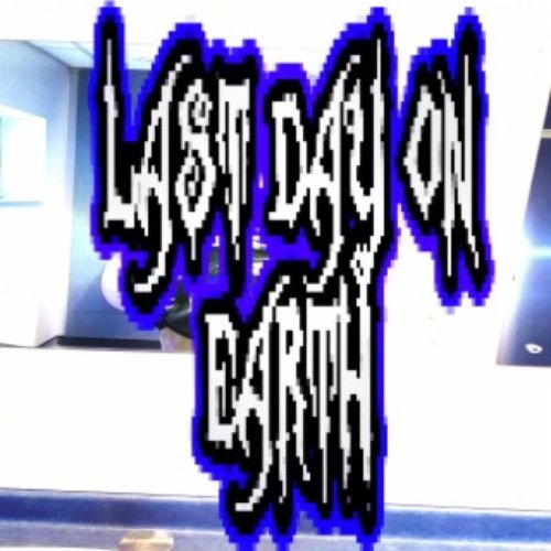 last day on earth [Explicit]