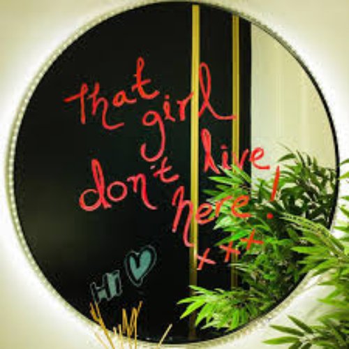 That Girl Don't Live Here - Single