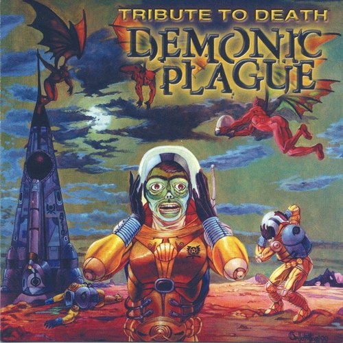 Demonic Plague: A Tribute To Death