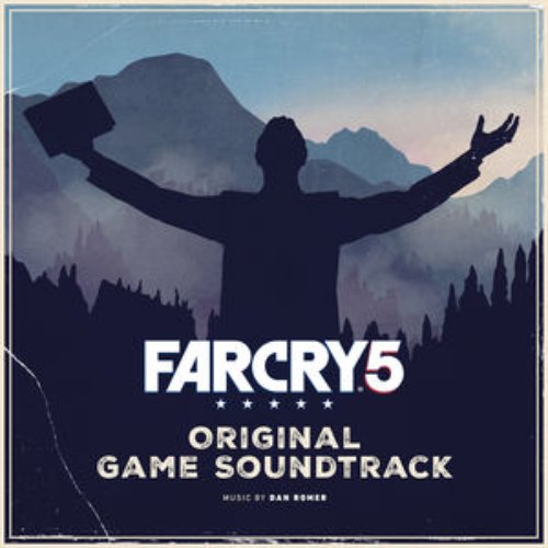 Far Cry 5 (Original Game Soundtrack)