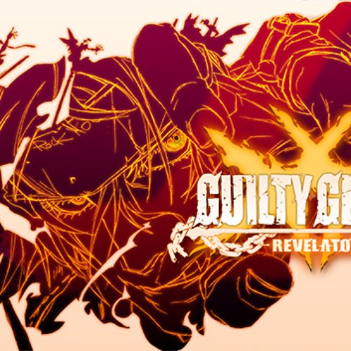 Guilty Gear Xrd -Revelator- (Original Sound Track) [1]