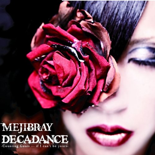 DECADANCE - Counting Goats … if I can't be yours -(通常盤) - Single