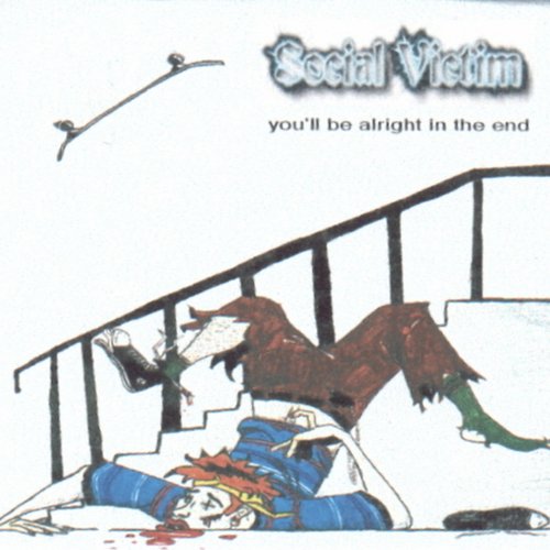 You'll Be Alright In The End