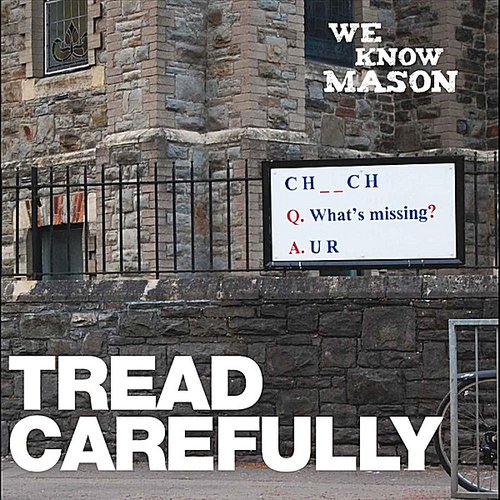 Tread Carefully