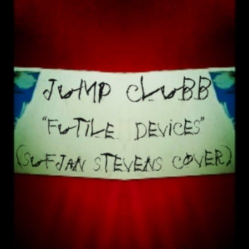 Futile Devices (Sufjan Stevens Cover)