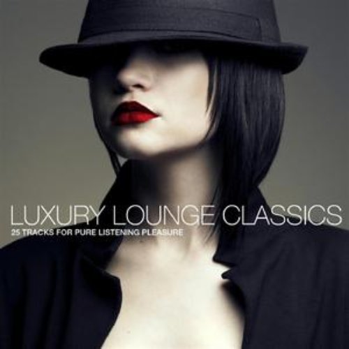 Luxury Lounge Classics