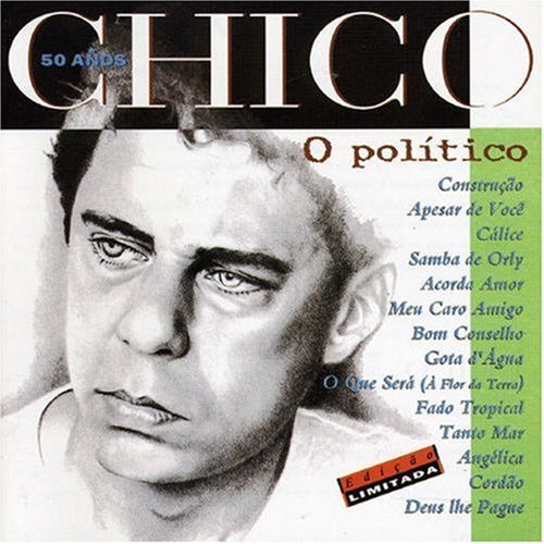 Chico 50 Anos - O Politico