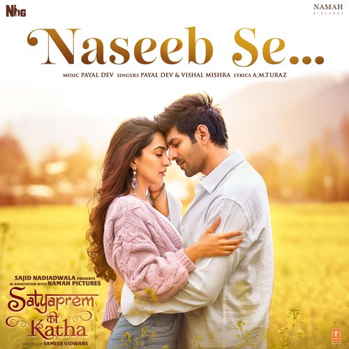 Naseeb Se (From "Satyaprem Ki Katha")