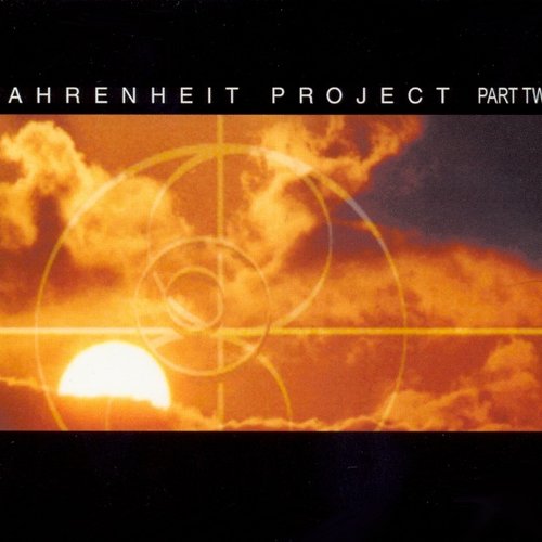 Fahrenheit Project, Part Two
