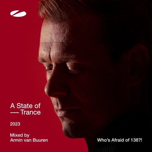 A State of Trance 2023 (DJ Mix) [Mixed by Armin Van Buuren]