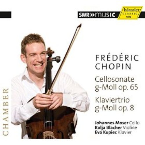 Chopin: Cello Sonata & Piano Trio