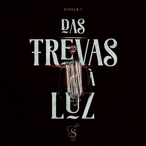 Das Trevas à Luz