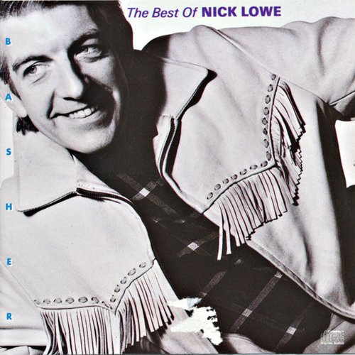 Basher - The Best of Nick Lowe