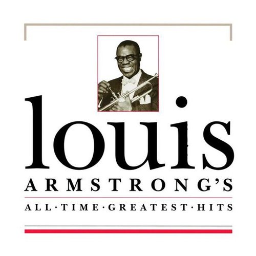 Louis Armstrong's All Time Greatest Hits