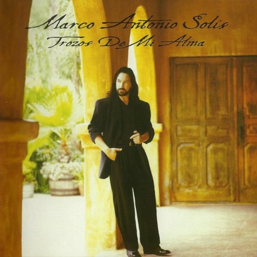Trozos De Mi Alma Marco Antonio Solis Last Fm last fm