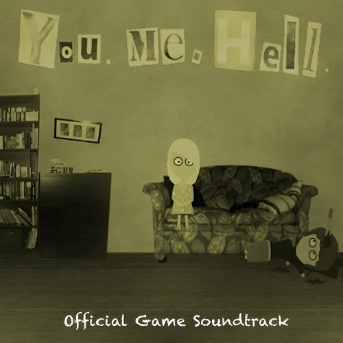 You. Me. Hell. (Official Game Soundtrack)