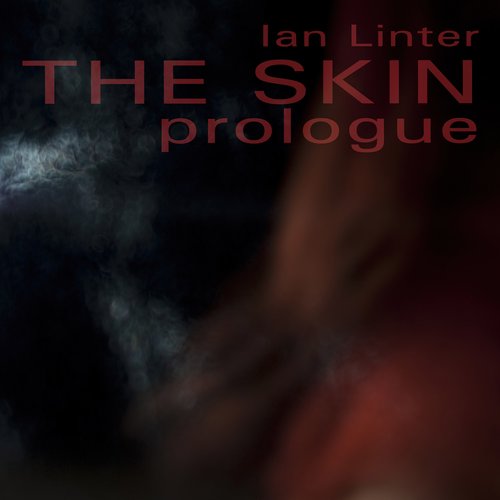 The Skin (prologue)