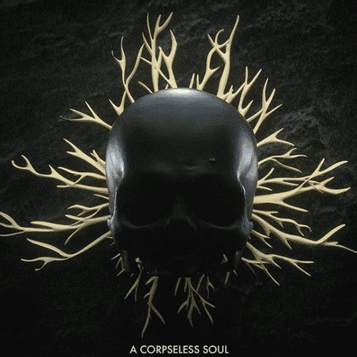 A Corpseless Soul - Single