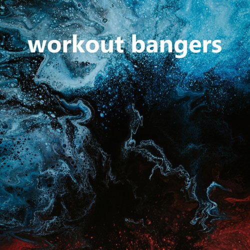 workout bangers