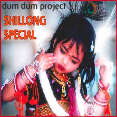 Shillong Special - Single