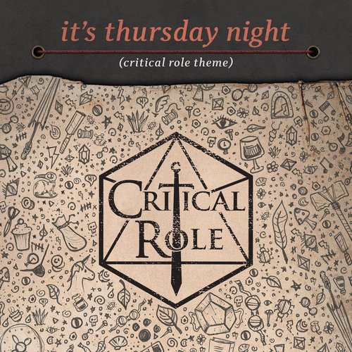 It's Thursday Night (Critical Role theme)