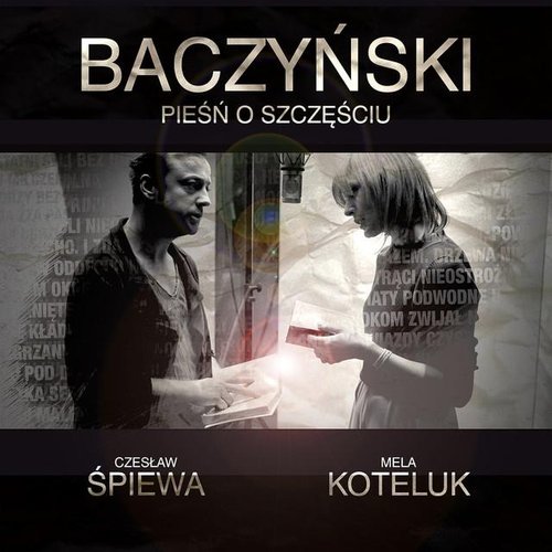 Baczynski - Piesn O Szczesciu