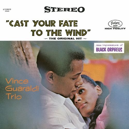 Cast Your Fate To The Wind: Jazz Impressions Of Black Orpheus (Remastered)