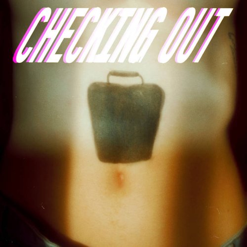 Checking Out - Single