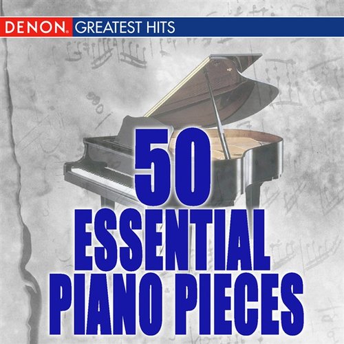 50 Essential Piano Pieces