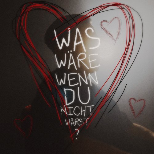 Was wäre wenn du nicht wärst? - Single