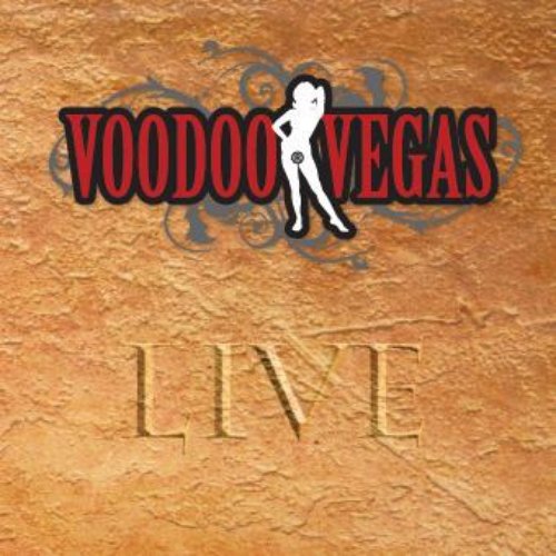 Voodoo Vegas LIVE 2009