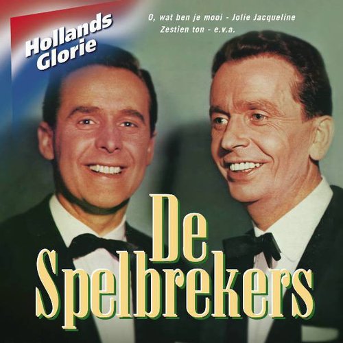 Hollands Glorie - De Spelbrekers