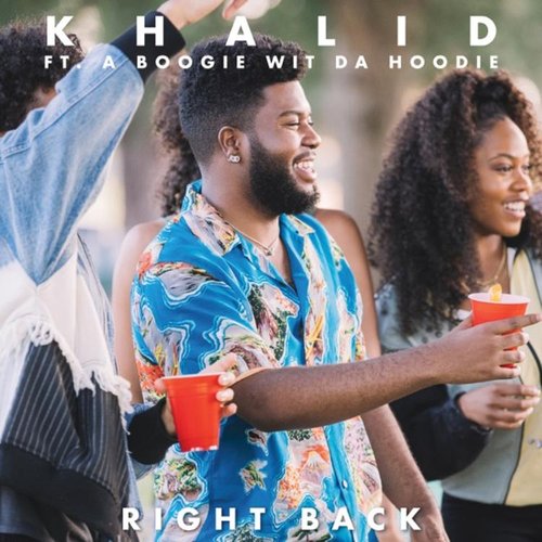 Right Back (feat. A Boogie wit da Hoodie) - Single