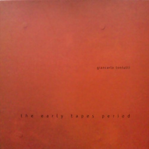 The Early Tapes Period