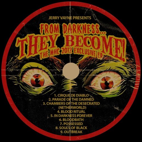From Darkness... They Become!